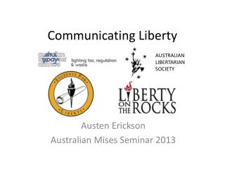 Communicating Liberty