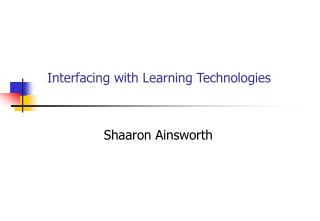 Interfacing with Learning Technologies