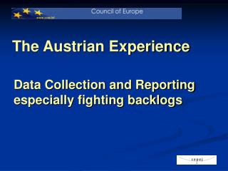 The Austrian Experience