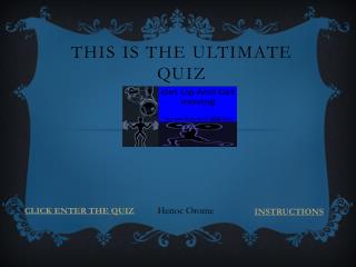 This is the ultimate quiz