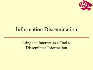 Information Dissemination