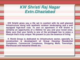 KW Shristi,KW Shristi Ghaziabad,KW Shristi Raj Nagar Extn.Gh