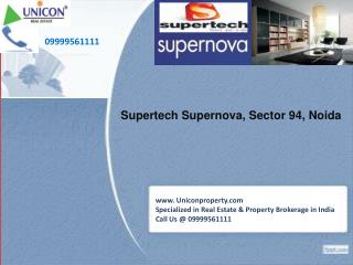 Supertech Supernova Noida | 09999561111 for Supernova Noida