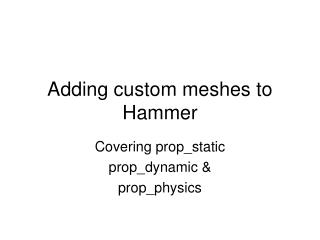 Adding custom meshes to Hammer