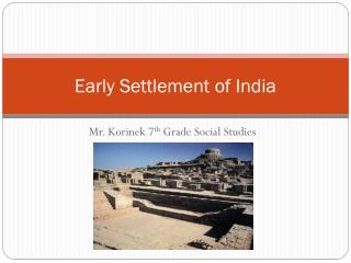 Early Settlement of India