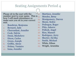 Seating Assignments Period 4