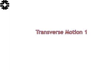 Transverse Motion 1