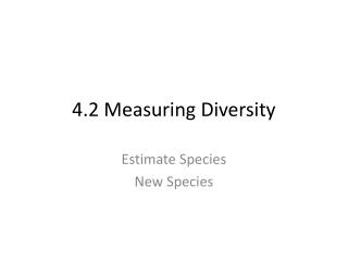 4.2 Measuring Diversity