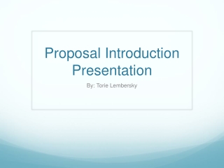 Proposal Introduction Presentation