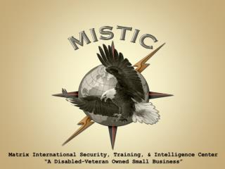 Matrix International Security, Training, & Intelligence Center