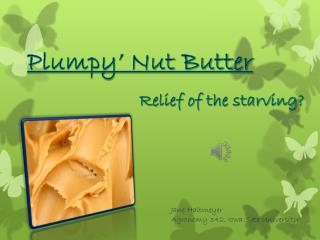 Plumpy Nut Butter