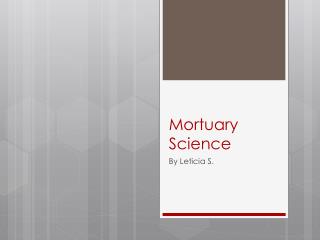 Mortuary Science