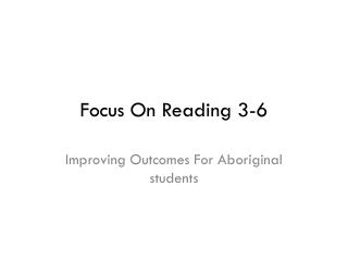 Focus On Reading 3-6