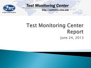 Test Monitoring Center Report