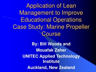 By: Bill Woods and Mouafak Zaher UNITEC Applied Technology Institute Auckland, New Zealand
