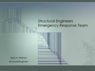 Structural Engineers Emergency Response Team