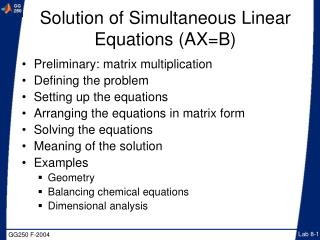 Solution of Simultaneous Linear Equations (AX=B)