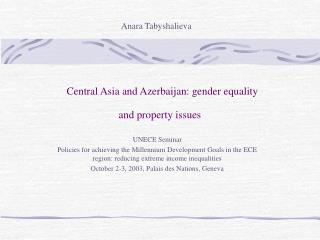 Central Asia and Azerbaijan: gender equality and property issues
