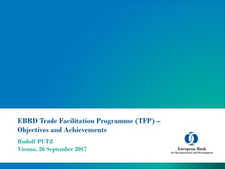 EBRD Trade Facilitation Programme (TFP) – Objectives and Achievements