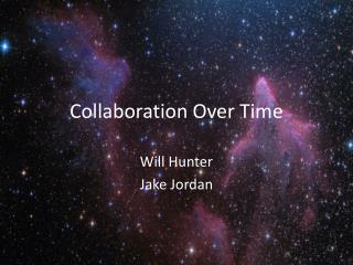 Collaboration Over Time