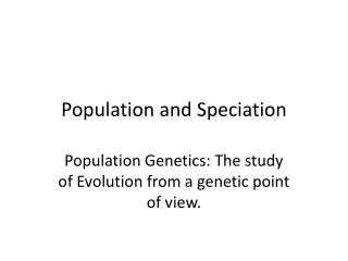 Population and Speciation