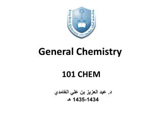 General Chemistry 101 CHEM