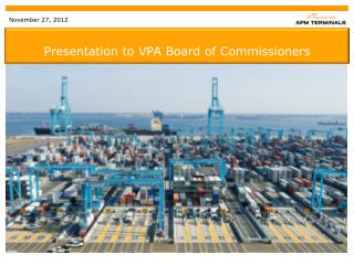 Presentation to VPA Board of Commissioners
