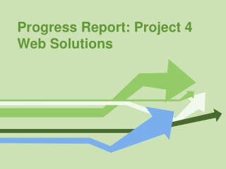 Progress Report: Project 4 Web Solutions