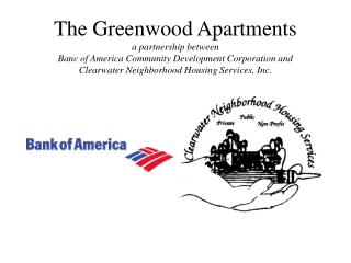 The Greenwood Apartments a partnership between Banc of America Community Development Corporation and Clearwater Neigh