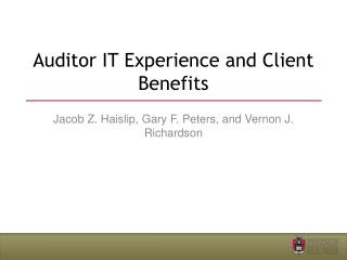 Auditor IT Experience and Client Benefits