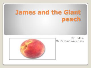 James and the Giant peach