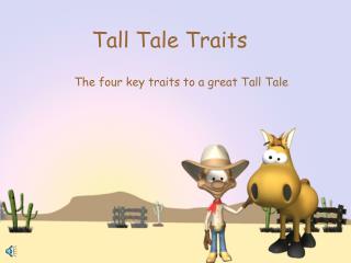 Tall Tale Traits