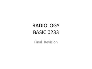 RADIOLOGY BASIC 0233