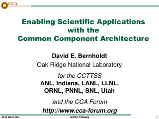 Enabling Scientific Applications with the Common Component Architecture