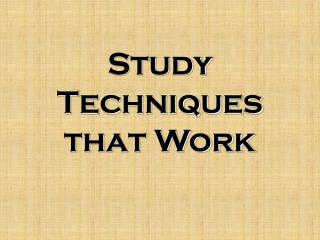 Study Techniques that Work