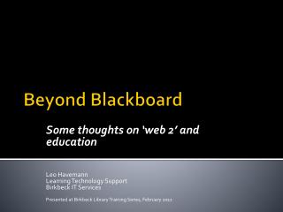 Beyond Blackboard