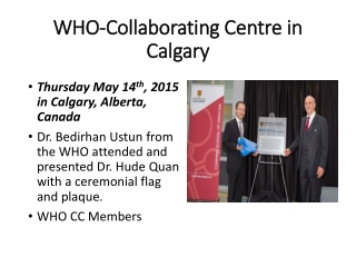 WHO-Collaborat ing Centre in Calgary