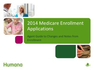 2014 Medicare Enrollment Applications