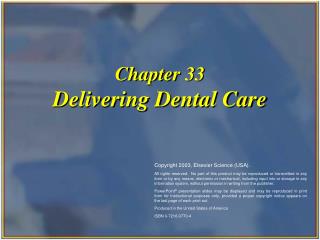Chapter 33 Delivering Dental Care