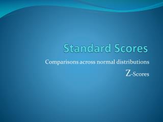 Standard Scores
