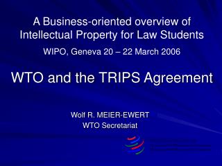 WTO and the TRIPS Agreement
