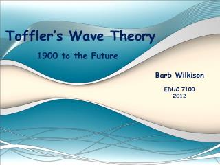 Toffler’s Wave Theory