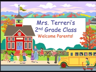 Mrs. Terreri’s 2 nd Grade Class