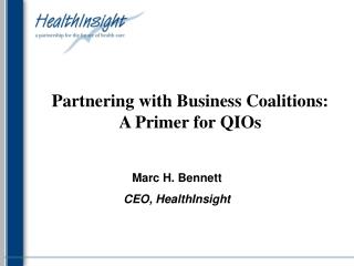 Partnering with Business Coalitions: A Primer for QIOs