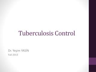Tuberculosis Control