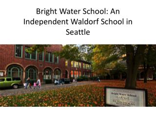 Bright Water School