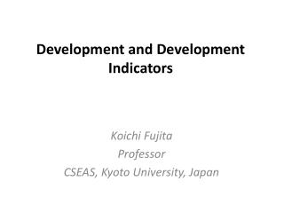 Development and Development Indicators