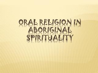 Oral Religion In Aboriginal Spirituality