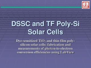 DSSC and TF Poly-Si Solar Cells
