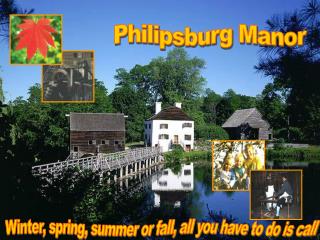 Philipsburg Manor